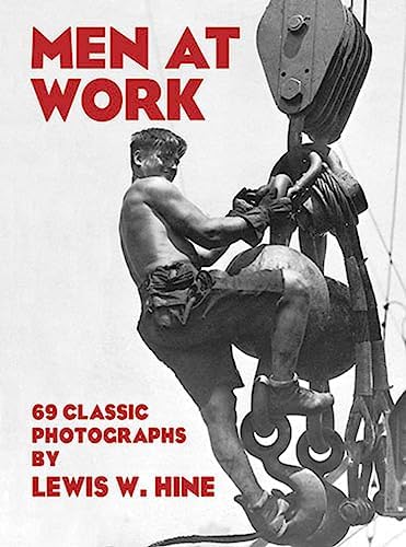 Lewis W. Hine: America at Work (Bibliotheca Universalis